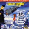 disque dessin anime galaxy express 999 la chanson originale du feuilleton t v galaxy express
